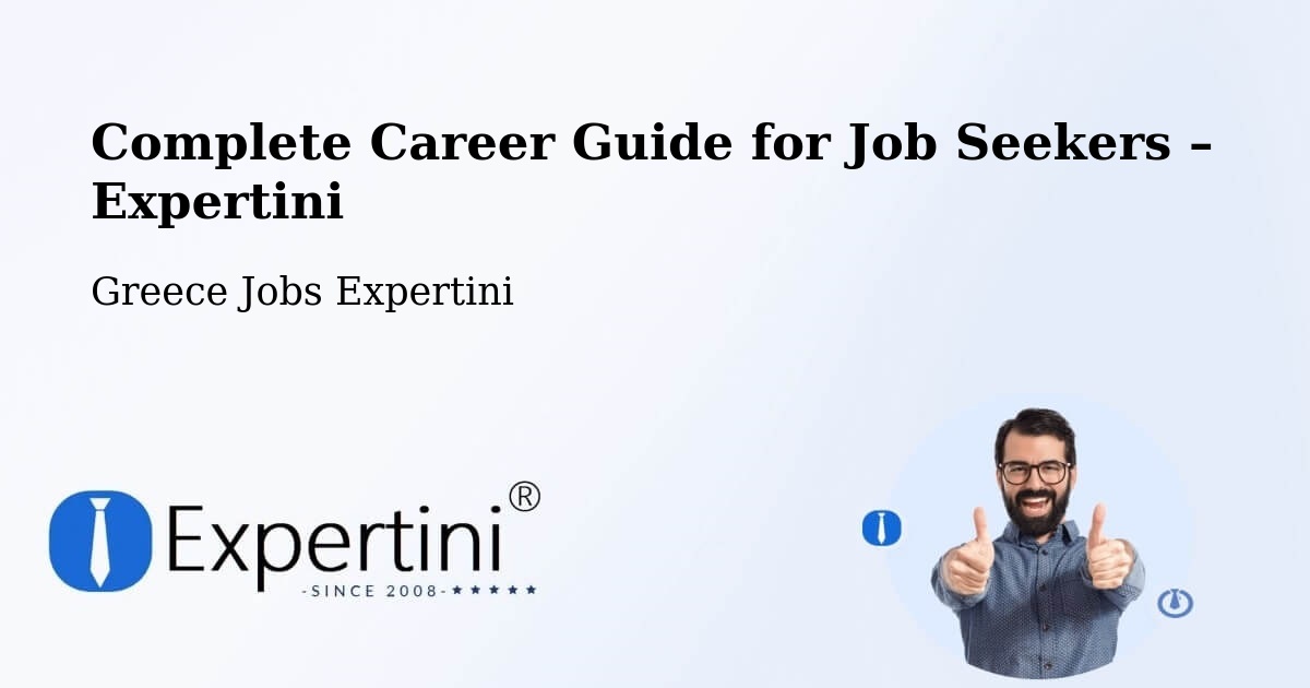 Career Guide for Job Seekers – Koilás - Koilás, Greece Jobs Expertini