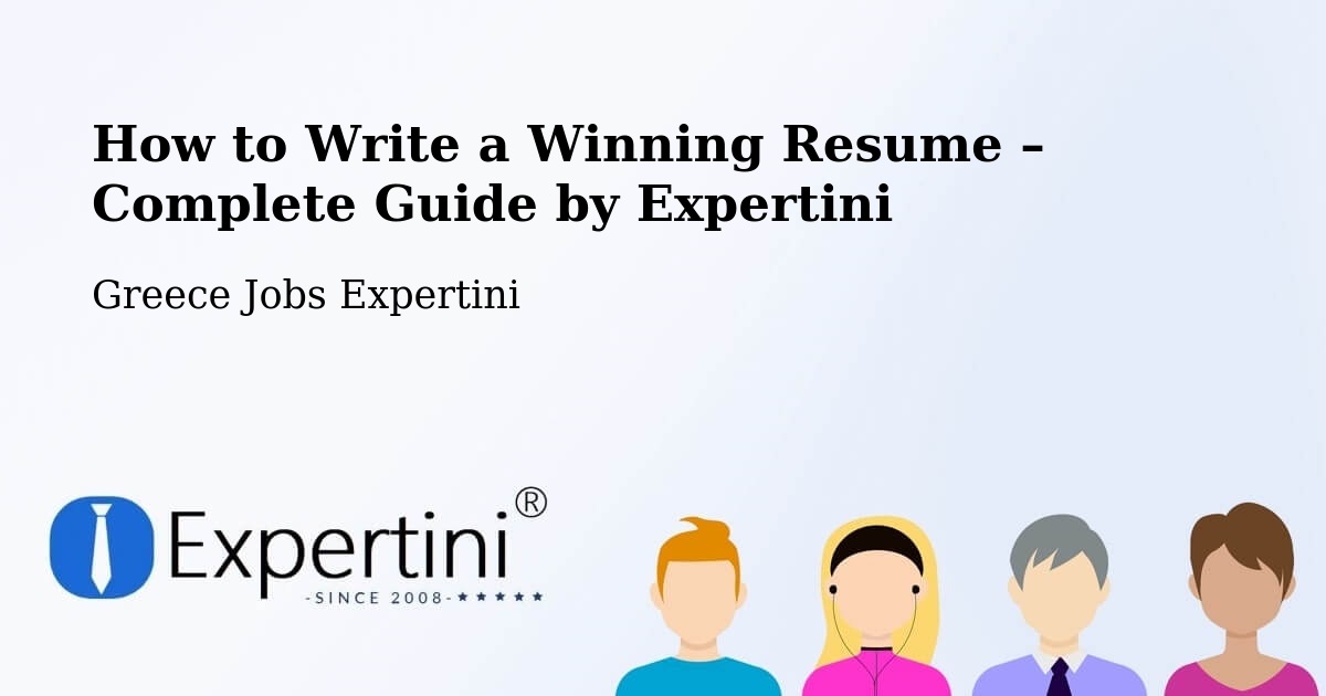 Resume Writing Guide for Job Seekers – Koilás - Koilás, Greece Jobs Expertini